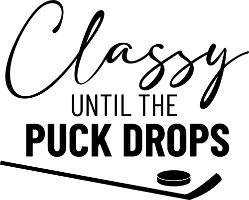 Classy Until The Puck Drop